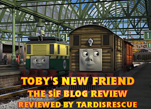 Series 20 - Episode Review - Toby's New Friend - THE SiF BLOG